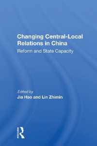 Changing Central-local Relations in China : Reform and State Capacity