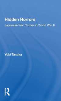 Hidden Horrors : Japanese War Crimes in World War II