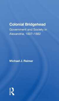 Colonial Bridgehead : Government and Society in Alexandria, 1807-1882
