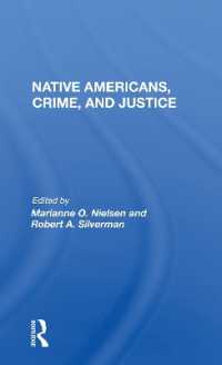 Native Americans, Crime, and Justice