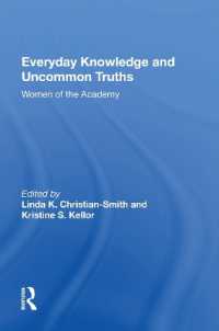 Everyday Knowledge and Uncommon Truths : Women of the Academy