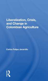 Liberalization and Crisis in Colombian Agriculture