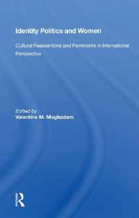 Identity Politics and Women : Cultural Reassertions and Feminisms in International Perspective