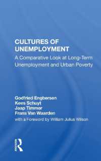 Cultures of Unemployment : A Comparative Look at Long-term Unemployment and Urban Poverty