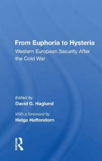 From Euphoria to Hysteria : Western European Security after the Cold War