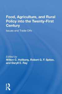 Food, Agriculture, and Rural Policy into the Twenty-first Century : Issues and Trade-offs