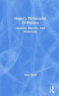 Hegel's Philosophy of Politics : Idealism, Identity, and Modernity