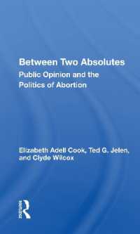 Between Two Absolutes : Public Opinion and the Politics of Abortion