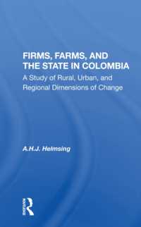 Firms, Farms, and the State in Colombia : A Study of Rural, Urban, and Regional Dimensions of Change