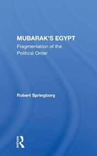 Mubarak's Egypt : Fragmentation of the Political Order