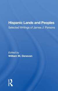Hispanic Lands and Peoples : Selected Writings of James J. Parsons