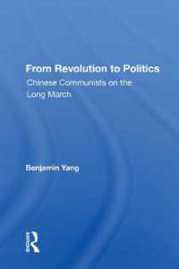 From Revolution to Politics : Chinese Communists on the Long March
