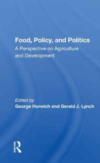Food, Policy, and Politics : A Perspective on Agriculture and Development
