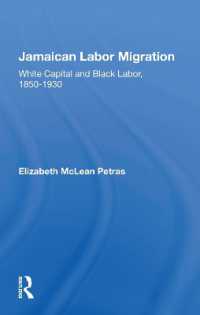 Jamaican Labor Migration : White Capital and Black Labor, 1850-1930