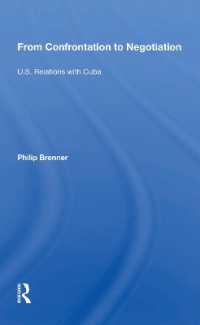 From Confrontation to Negotiation : U.s. Relations with Cuba