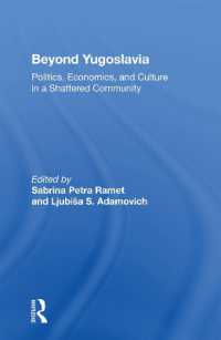 Beyond Yugoslavia : 'Politics, Economics, and Culture in a Shattered Community'