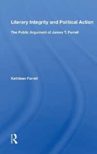 Literary Integrity and Political Action : The Public Argument of James T. Farrell