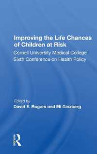 Improving the Life Chances of Children at Risk : Cornell University Medical College Sixth Conference on Health Policy