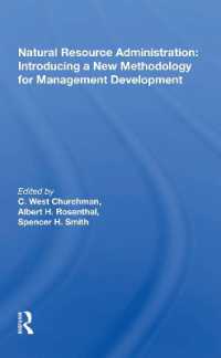 Natural Resource Administration : Introducing a New Methodology for Management Development