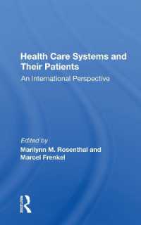 Health Care Systems and Their Patients : An International Perspective