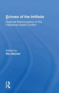 Echoes of the Intifada : Regional Repercussions of the Palestinian-israeli Conflict