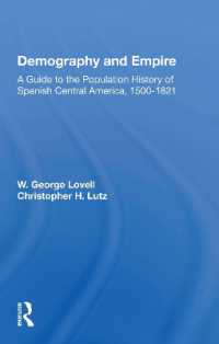 Demography and Empire : A Guide to the Population History of Spanish Central America, 1500-1821