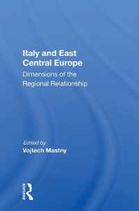 Italy and East Central Europe : Dimensions of the Regional Relationship
