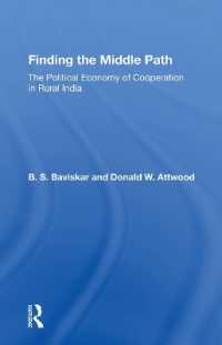 Finding the Middle Path : The Political Economy of Cooperation in Rural India