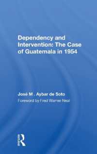 Dependency and Intervention : The Case of Guatemala in 1954