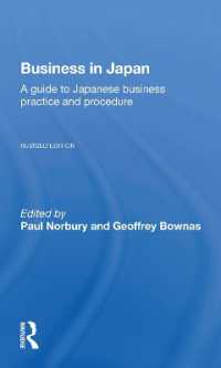 Business in Japan : a Guide to Japanese Business Practice and Procedure-- Fully Revised Edition