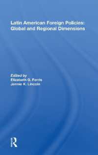 Latin American Foreign Policies : Global and Regional Dimensions