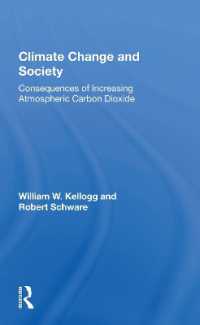 Climate Change and Society : Consequences of Increasing Atmospheric Carbon Dioxide