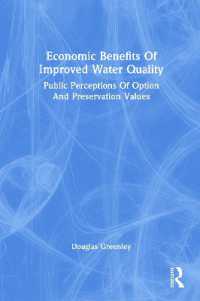 Economic Benefits of Improved Water Quality : Public Perceptions of Option and Preservation Values