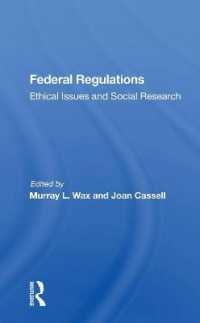 Federal Regulations : Ethical Issues and Social Research