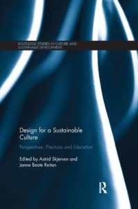 Design for a Sustainable Culture : Perspectives, Practices and Education (Routledge Studies in Culture and Sustainable Development)