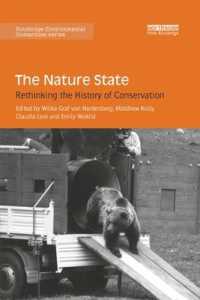The Nature State : Rethinking the History of Conservation (Routledge Environmental Humanities)