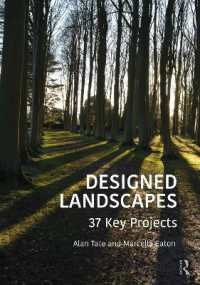 デザインされた景観：３７のプロジェクト<br>Designed Landscapes : 37 Key Projects