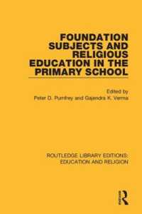 Foundation Subjects and Religious Education in the Primary School (Routledge Library Editions: Education and Religion)