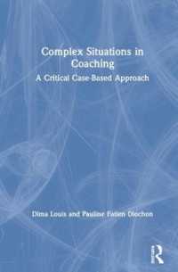 Complex Situations in Coaching : A Critical Case-Based Approach