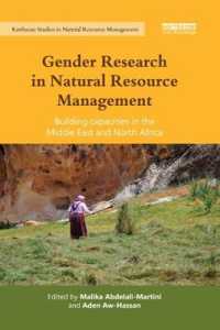 Gender Research in Natural Resource Management : Building Capacities in the Middle East and North Africa (Earthscan Studies in Natural Resource Management)