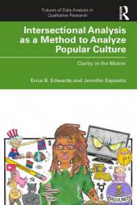 Intersectional Analysis as a Method to Analyze Popular Culture : Clarity in the Matrix (Futures of Data Analysis in Qualitative Research)