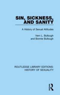 Sin, Sickness and Sanity : A History of Sexual Attitudes (Routledge Library Editions: History of Sexuality)