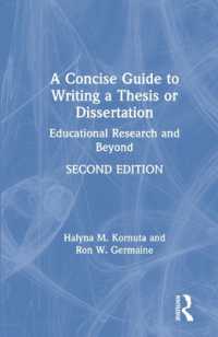 学位論文・学術論文執筆コンサイスガイド（第２版）<br>A Concise Guide to Writing a Thesis or Dissertation : Educational Research and Beyond （2ND）