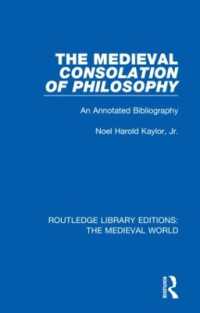 The Medieval Consolation of Philosophy : An Annotated Bibliography (Routledge Library Editions: the Medieval World)