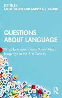 言語のよくある疑問：２１世紀の言語について誰もが知っておくべきこと<br>Questions about Language : What Everyone Should Know about Language in the 21st Century
