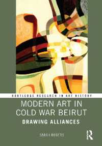 Modern Art in Cold War Beirut : Drawing Alliances (Routledge Research in Art History)
