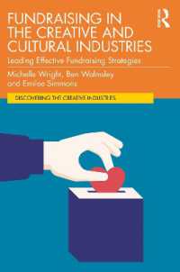 Fundraising in the Creative and Cultural Industries : Leading Effective Fundraising Strategies (Discovering the Creative Industries)