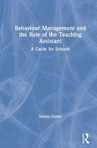 Behaviour Management and the Role of the Teaching Assistant : A Guide for Schools