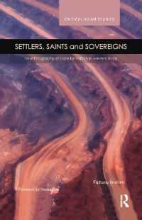 Settlers, Saints and Sovereigns : An Ethnography of State Formation in Western India (Critical Asian Studies)
