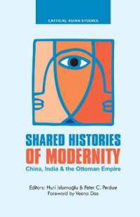 Shared Histories of Modernity : China, India and the Ottoman Empire (Critical Asian Studies)